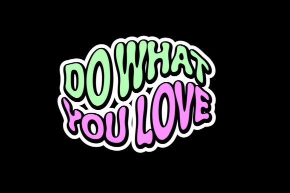 Do What You Love Graphic Tee: A Design That Connects