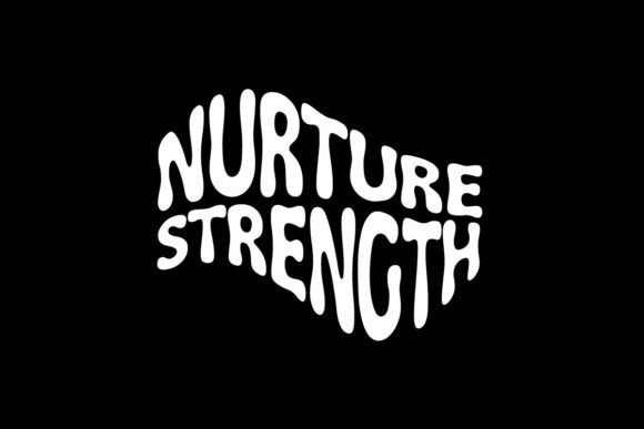 Embrace Visual Fortitude: Nurture Strength Graphic Tee Design