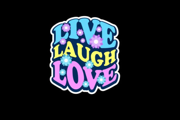 Live Laugh and Love Graphic Tee Design: A Creative Asset